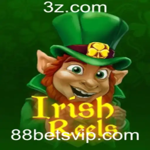 88bet - Explorando o Mundo Encantado de IrishReels com 88bet